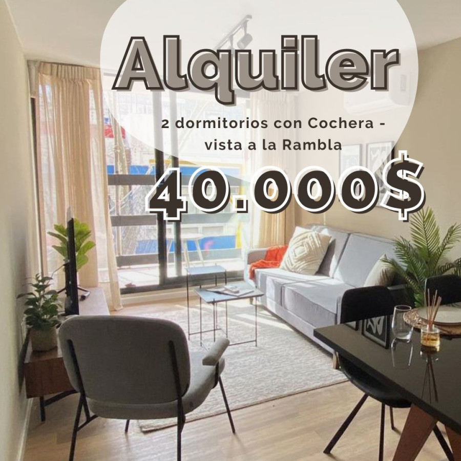 Alquiler de Apartamento 2 dormitorios con cochera vista a la rambla Barrio Sur