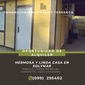 Alquilo Linda Casita en Solymar