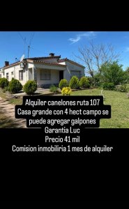 Alquiler de casa en Canelones con 4 hectareas de campo