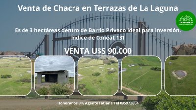 Venta de Chacra en Terrazas de La Laguna