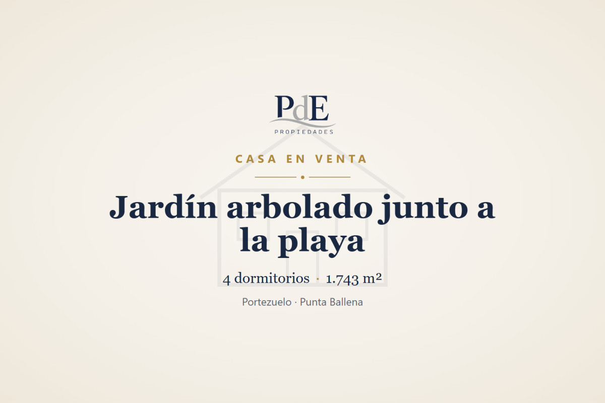Imagen de Casa en venta | 4 dormitorios, jardín arbolado y terreno de 1.743 m², a una cuadra de la playa. Ubicación: Portezuelo, Punta Ballena