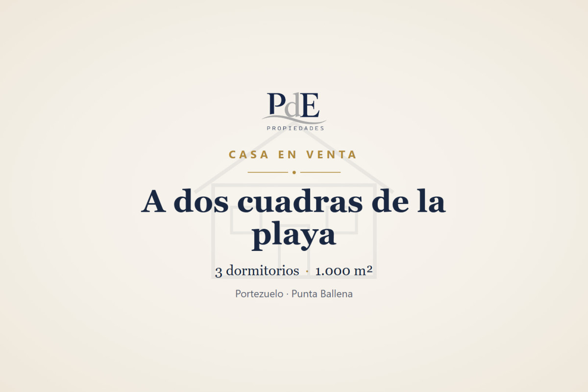 Imagen de Casa en venta | 3 dormitorios en una planta, terreno de 1.000 m², a dos cuadras de la playa. Ubicación: Portezuelo, Punta Ballena